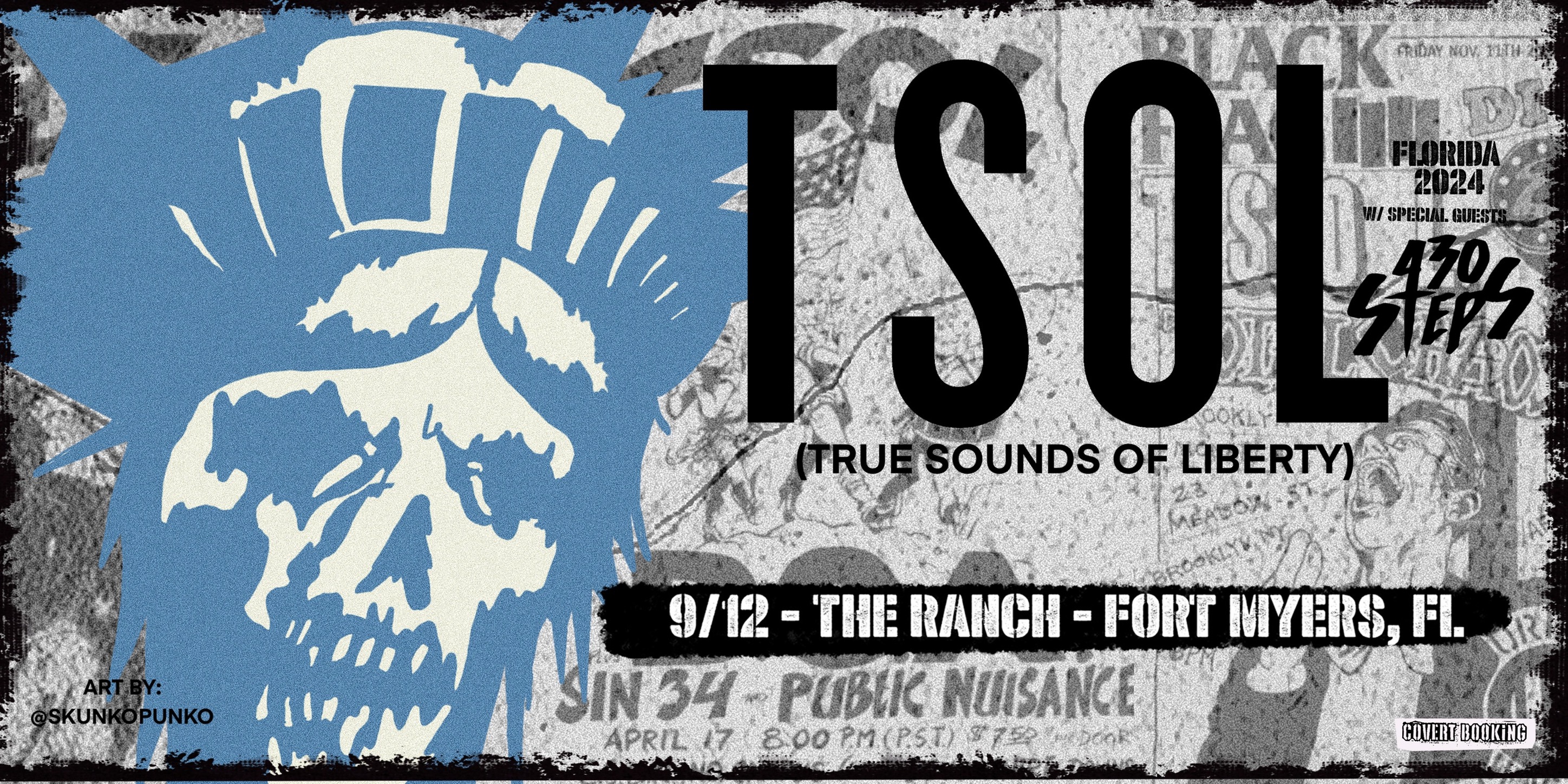Deuterman Productions and The Ranch Concert Hall & Saloon Present T.S.O.L. with Special Guests 430 STEPS