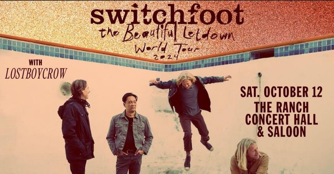 Switchfoot Brings “The Beautiful Letdown” World Tour to The Ranch on October 12th!